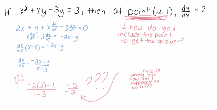 Solved Dy 11 If X Xy 3y 3 Then At The Point 2 1 Chegg Com