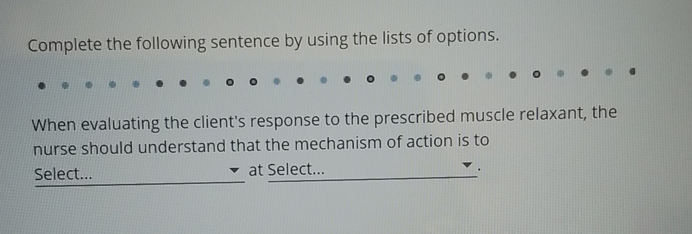 Solved Complete the following sentence by using the lists of | Chegg.com