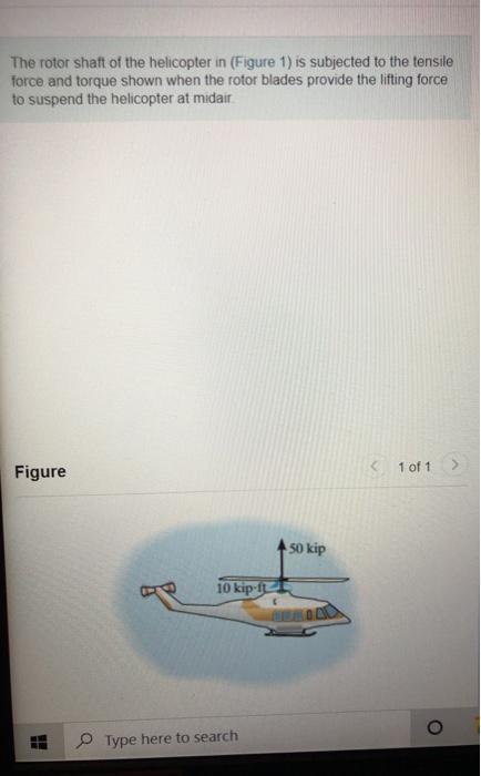 Solved The rotor shaft of the helicopter in (Figure 1) is | Chegg.com