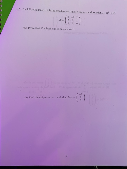 Solved 2. The following matrix A is the standard matrix of a | Chegg.com