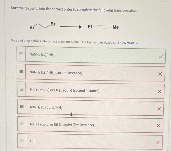 Solved Sort the reagents into the correct order to complete | Chegg.com