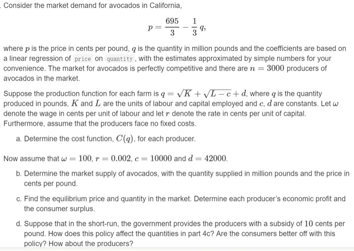 Solved 1 p= 9 Consider the market demand for avocados in | Chegg.com