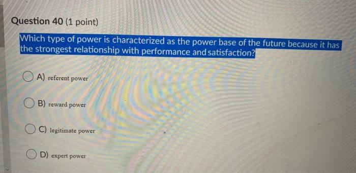 Solved Question 40 (1 point) Which type of power is | Chegg.com