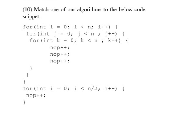 Solved II. ALGORITHM COMPLEXITY AND ASYMPTOTIC ANALYSIS The | Chegg.com
