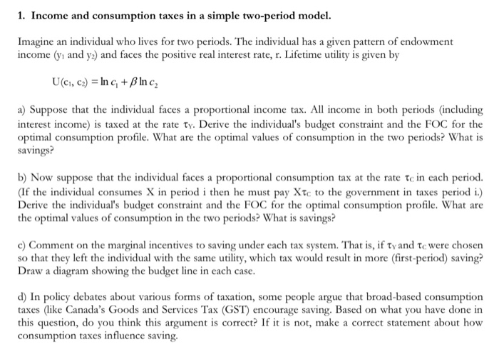 Solved 1. Income and consumption taxes in a simple | Chegg.com