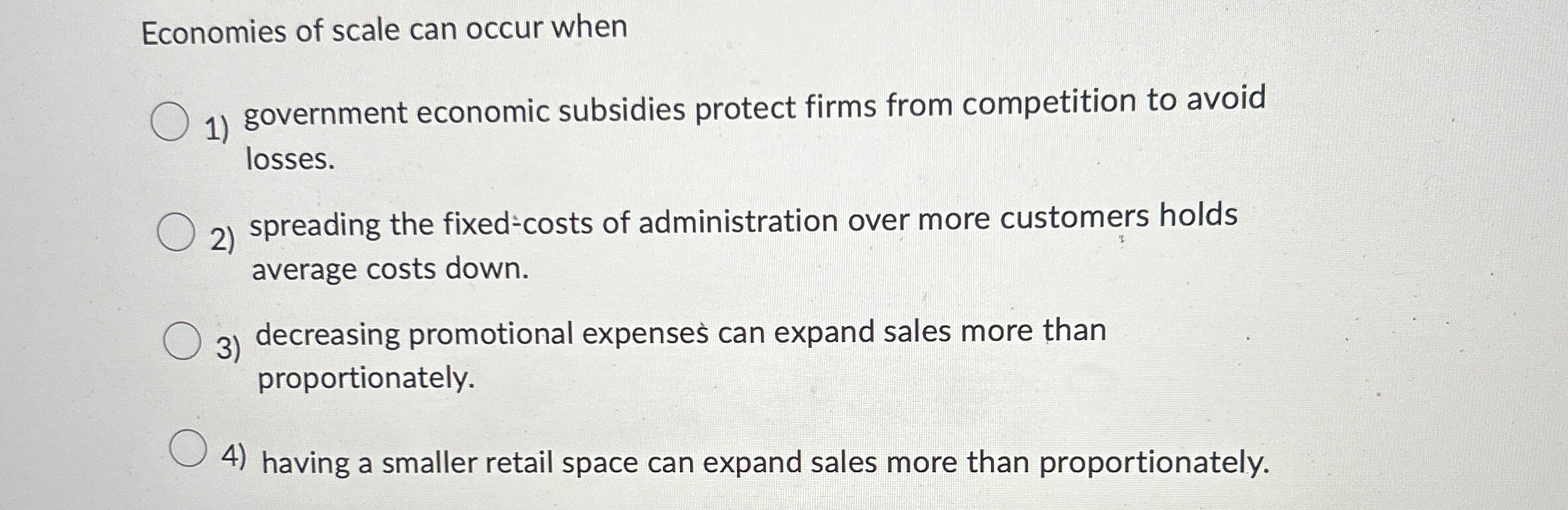 Solved Economies Of Scale Can Occur Whengovernment Economic | Chegg.com