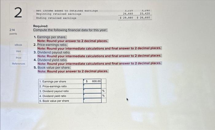 Solved Compute the following financial data for this | Chegg.com
