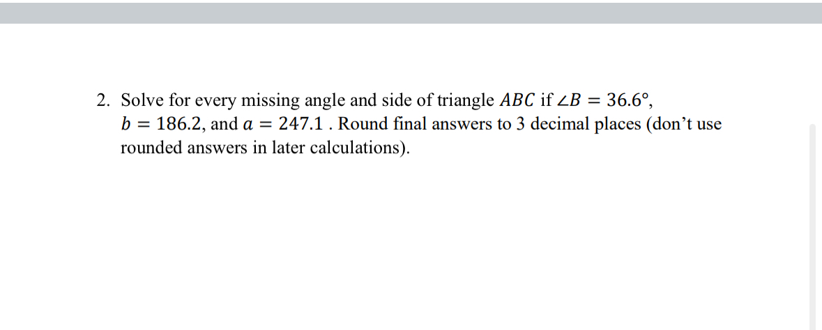 Solved Solve for every missing angle and side of triangle | Chegg.com