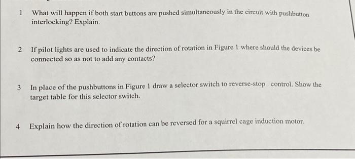 Solved 1 What will happen if both start buttons are pushed | Chegg.com