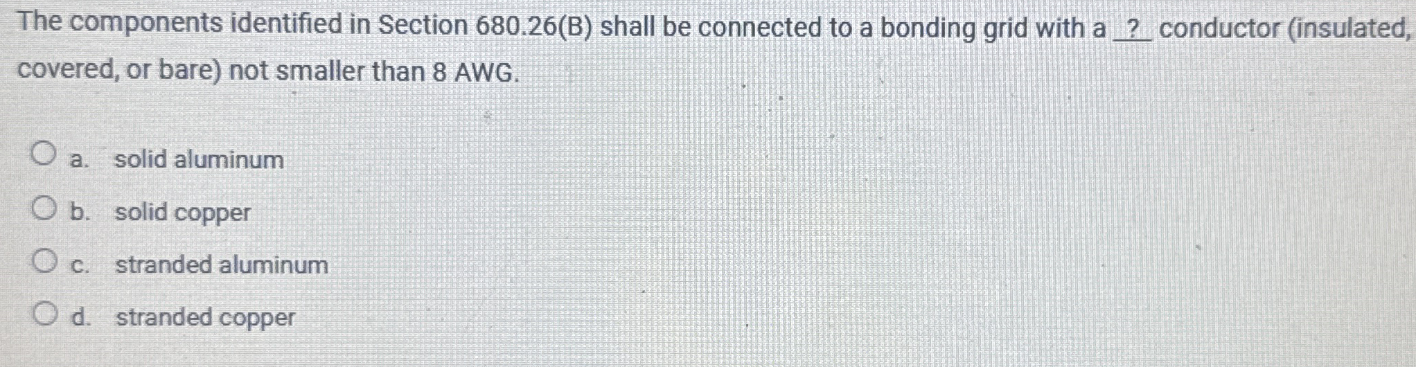 Solved The components identified in Section 680.26(B) ﻿shall | Chegg.com