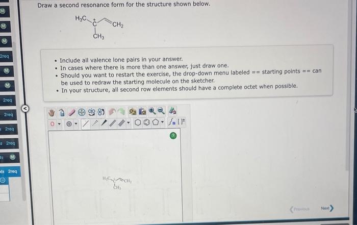 Solved Draw A Second Resonance Form For The Structure Shown 