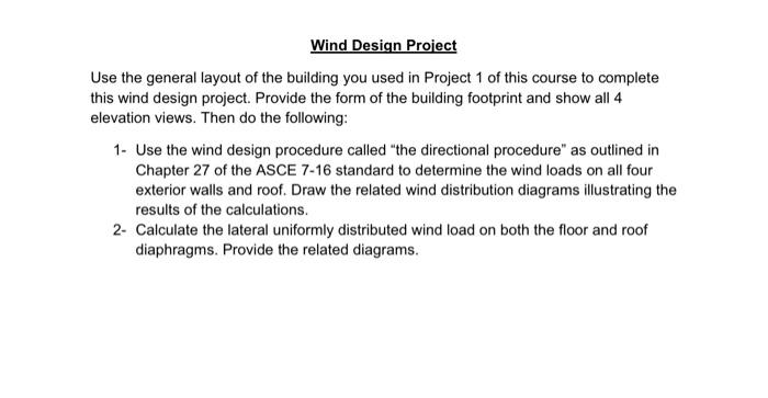 Wind Design Project Use the general layout of the | Chegg.com