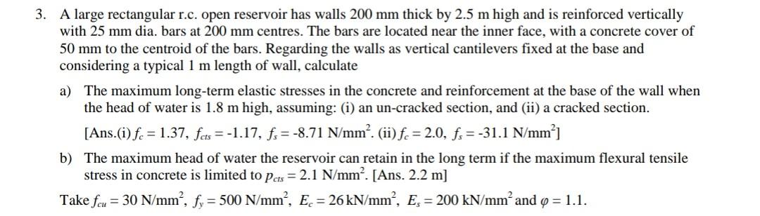 Solved 3. A large rectangular r.c. open reservoir has walls | Chegg.com