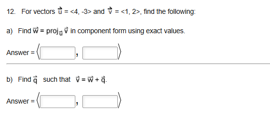Vec4 Example Solved For vectors vec(u)=(:4,-3:) and vec(v)=(:1,2:), | Chegg.com