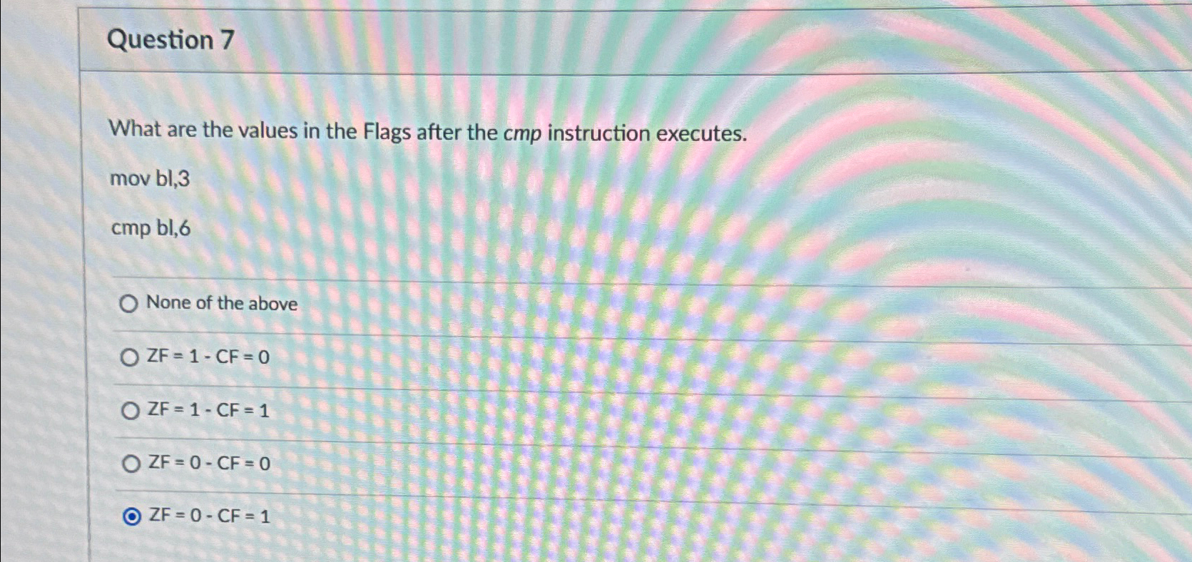 Solved Question 7What are the values in the Flags after the | Chegg.com