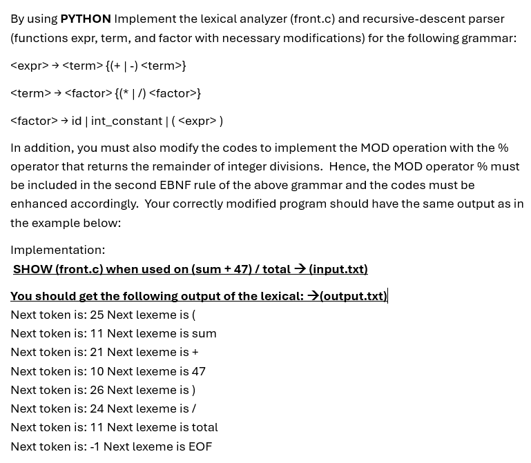 By using PYTHON Implement the lexical analyzer | Chegg.com