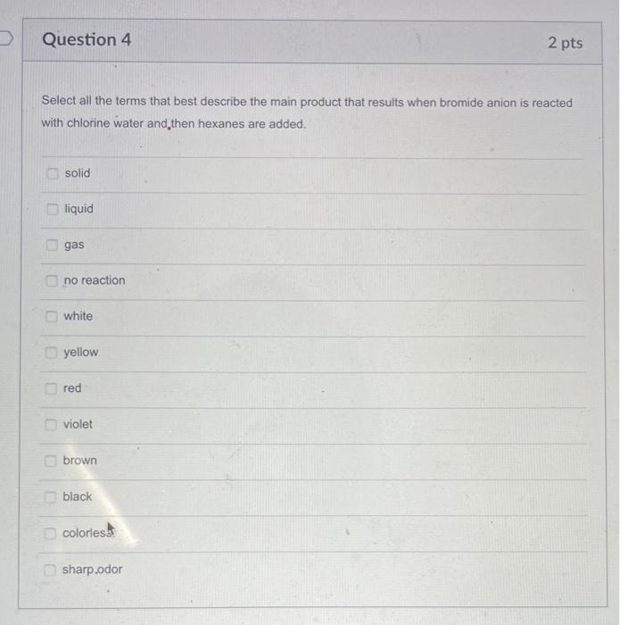 Solved Question 2 2 pts Select all the terms that best | Chegg.com