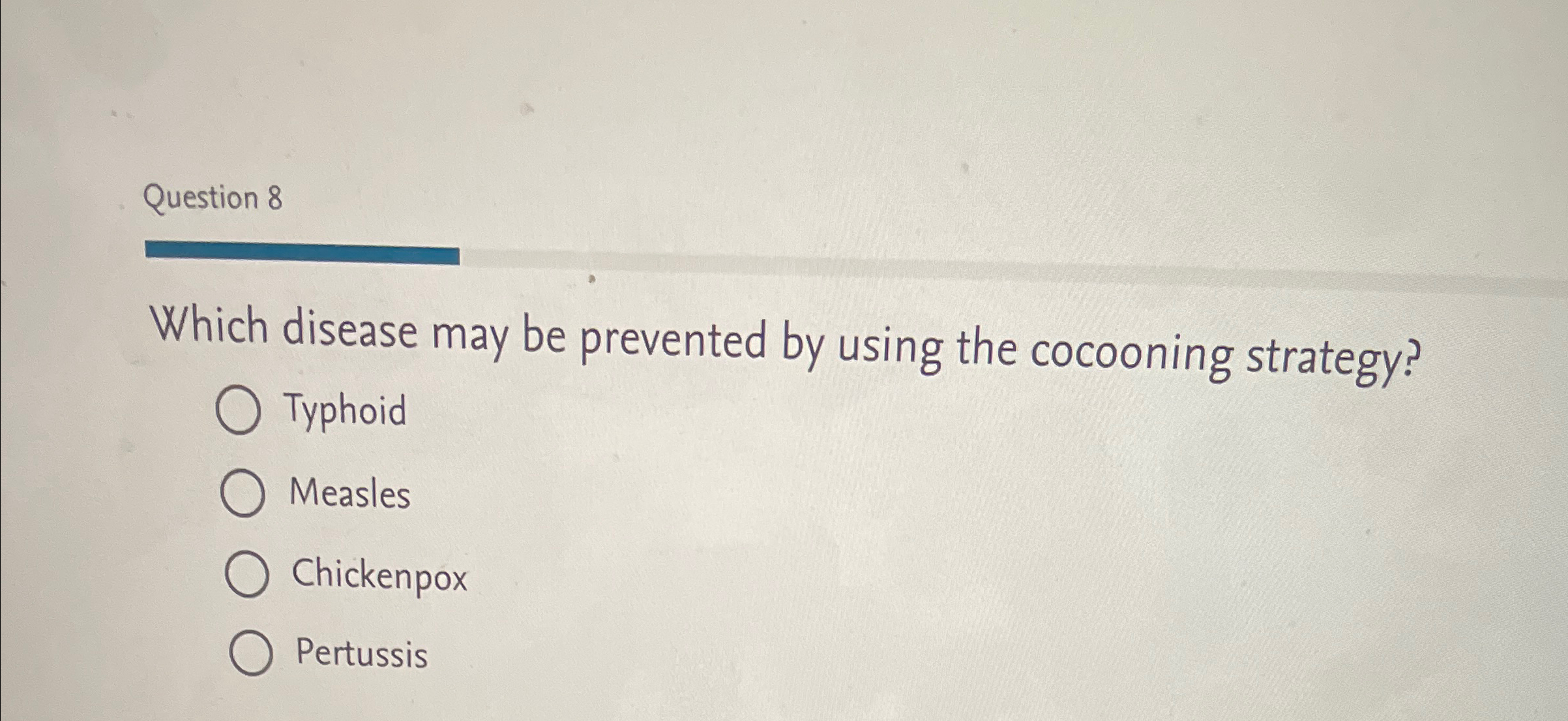 Which Disease May Be Prevented By Using The Cocooning Strategy