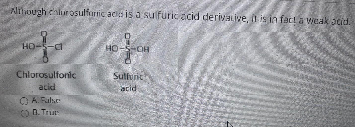 Solved Although Chlorosulfonic Acid Is A Sulfuric Acid | Chegg.com