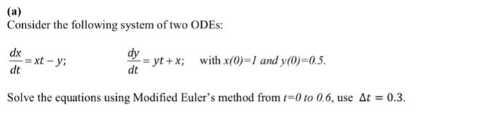 Solved (a) Consider the following system of two ODES: dx = | Chegg.com