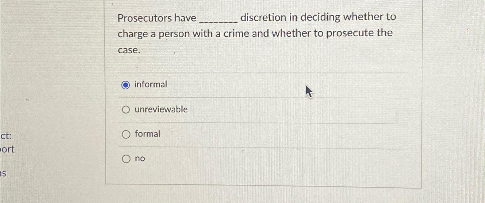 Solved Prosecutors Have Discretion In Deciding Whether To | Chegg.com