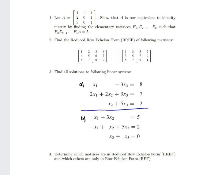 Solved 1 1 1 1 1. Let A 20 Show that A is row equivalent