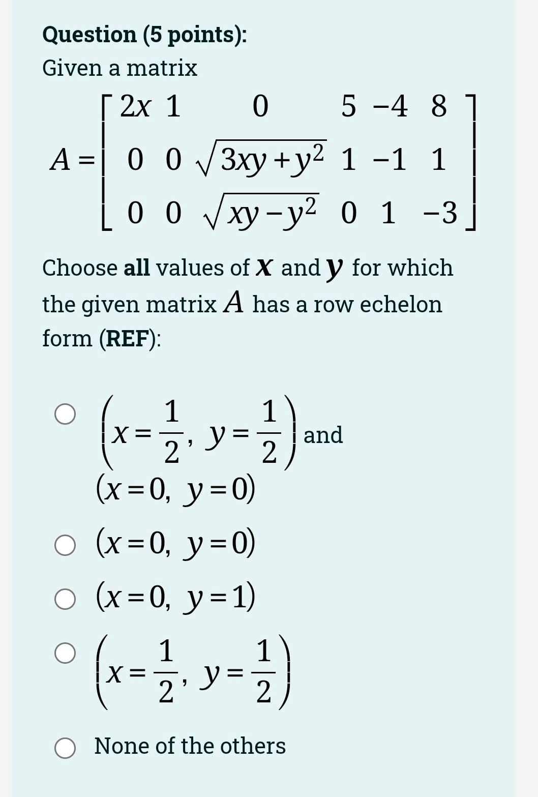 Solved Question ( 5 points): Choose all values of a for | Chegg.com