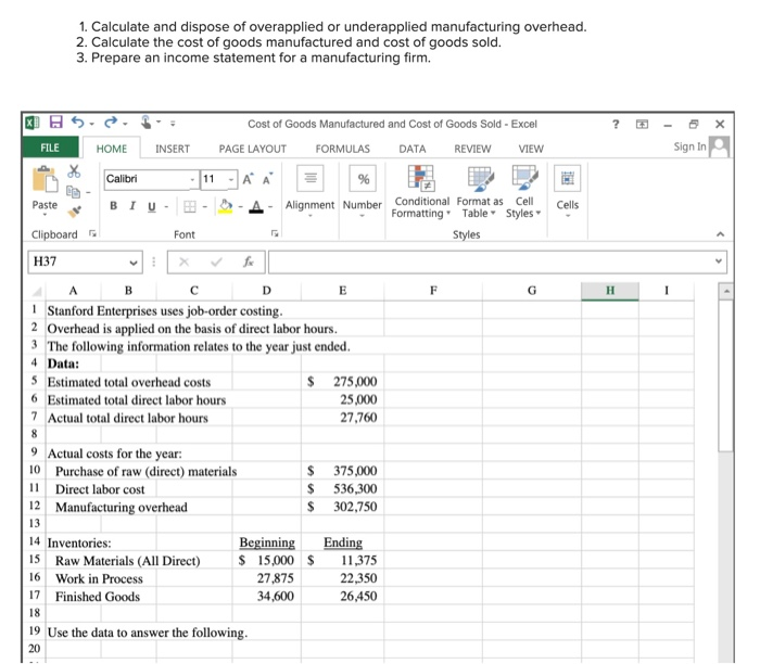 Solved 1. Calculate and dispose of overapplied or | Chegg.com