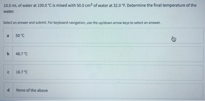 Solved 10 0 Ml Of Water At 100 0 C Is Mixed With 50 0 Cm3 Chegg Com