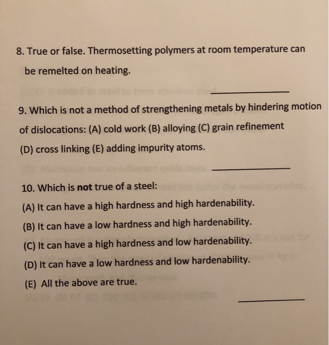 Solved 8. True or false. Thermosetting polymers at room