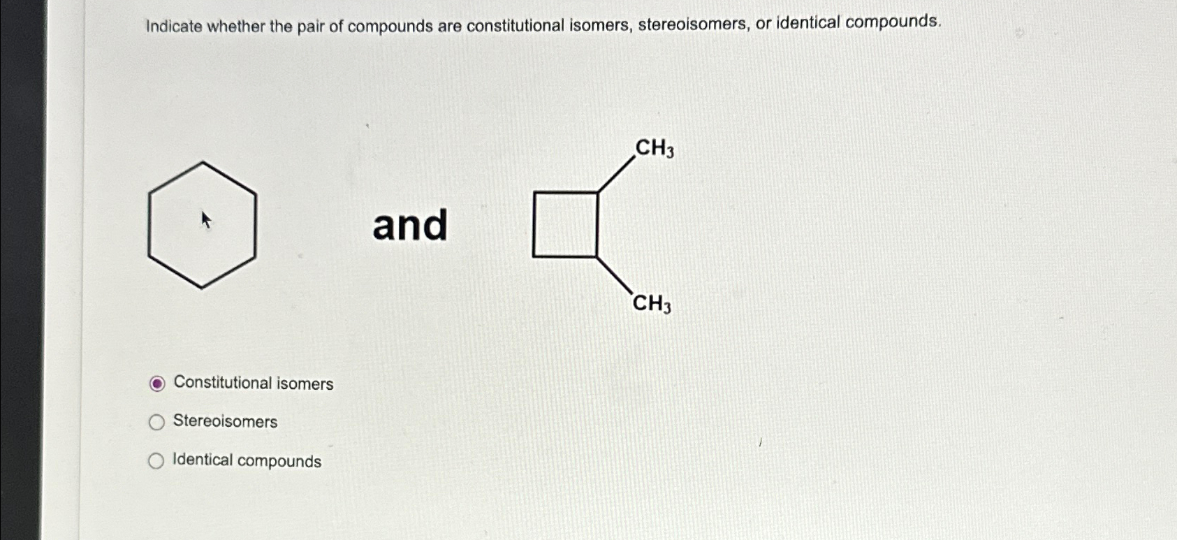 Solved Indicate whether the pair of compounds are | Chegg.com