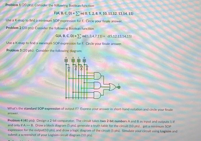 Solved Problem 1 (20 Pts): Consider The Following Boolean | Chegg.com