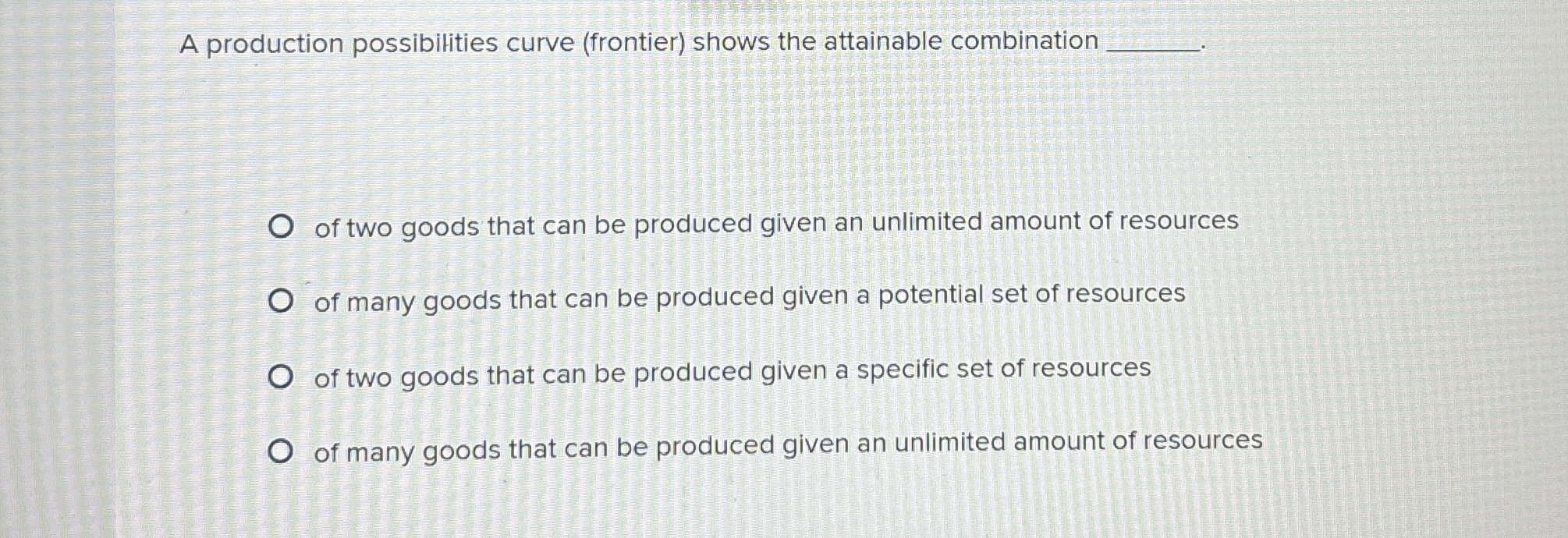 Solved A production possibilities curve (frontier) ﻿shows | Chegg.com