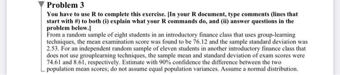 Solved Problem 4 You have to use R to complete this | Chegg.com
