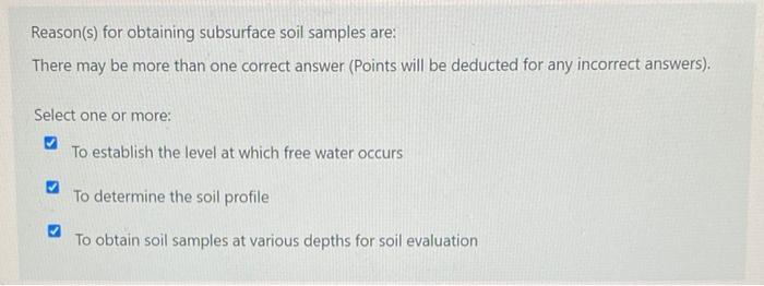 Solved Reason(s) For Obtaining Subsurface Soil Samples Are: 