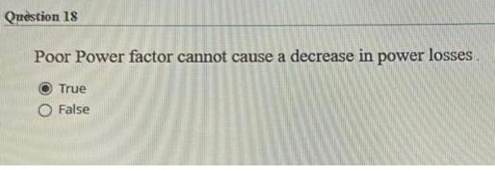 Solved Poor Power factor cannot cause a decrease in power | Chegg.com