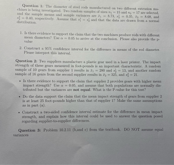 Solved Question 1 The diameter of steel rods manufactured