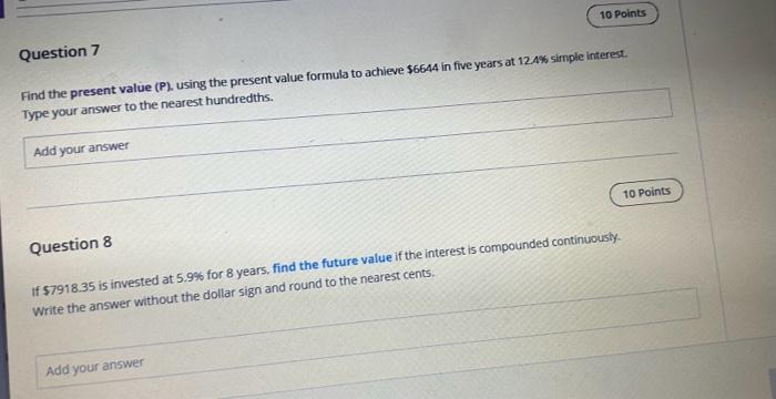 Solved Question 7 Find the present value (P), using the | Chegg.com