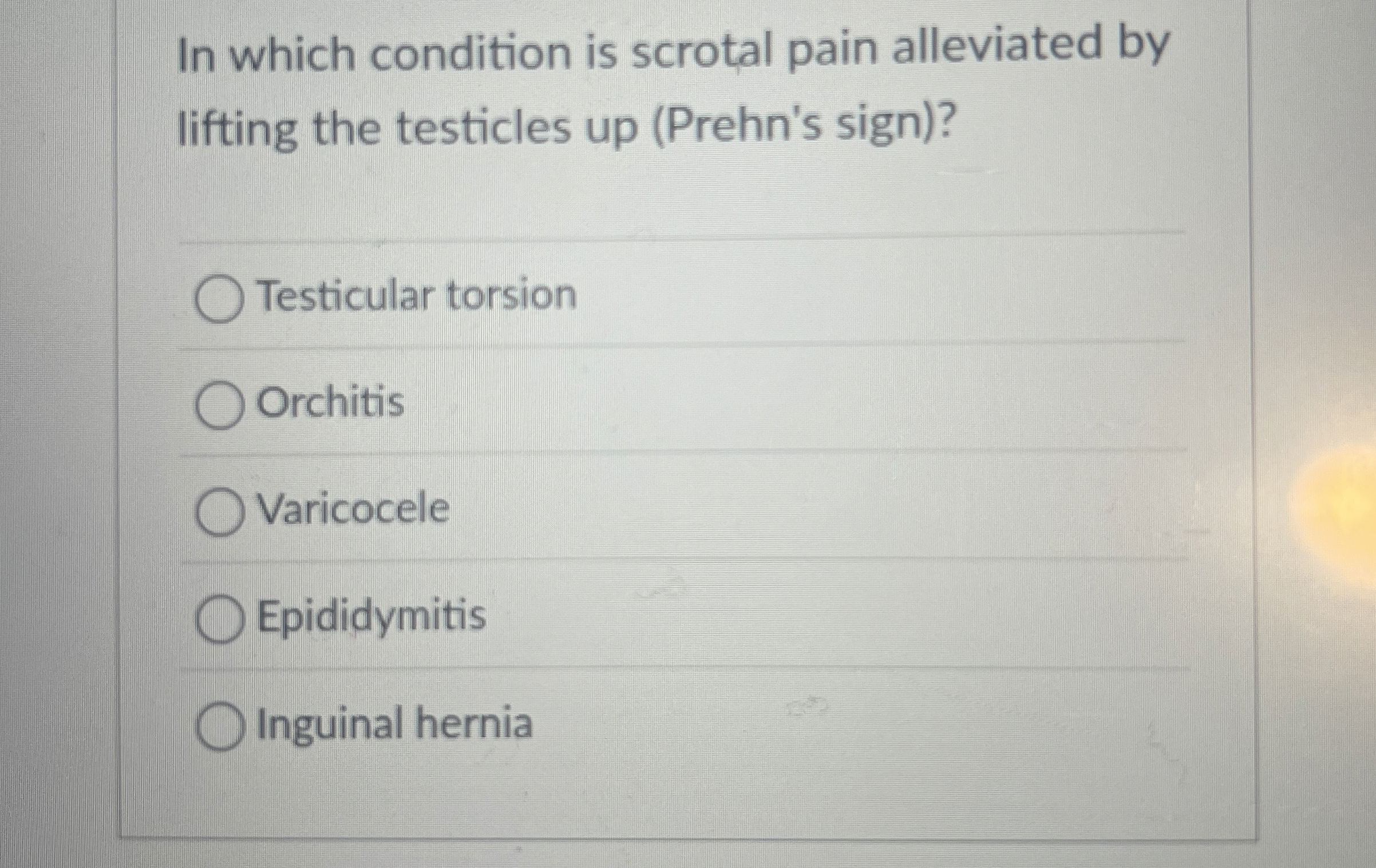 In which condition is scrotal pain alleviated by | Chegg.com
