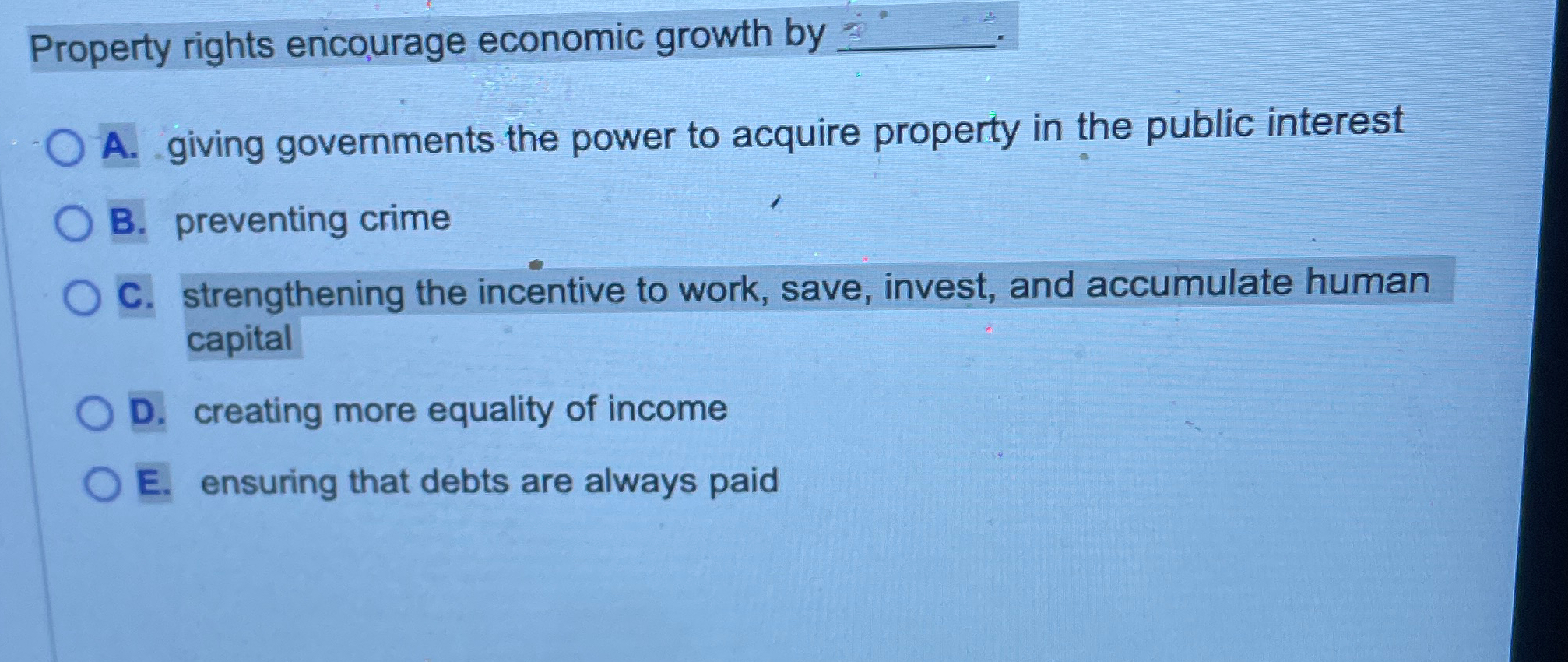 Solved Property rights encourage economic growth by q,A. | Chegg.com