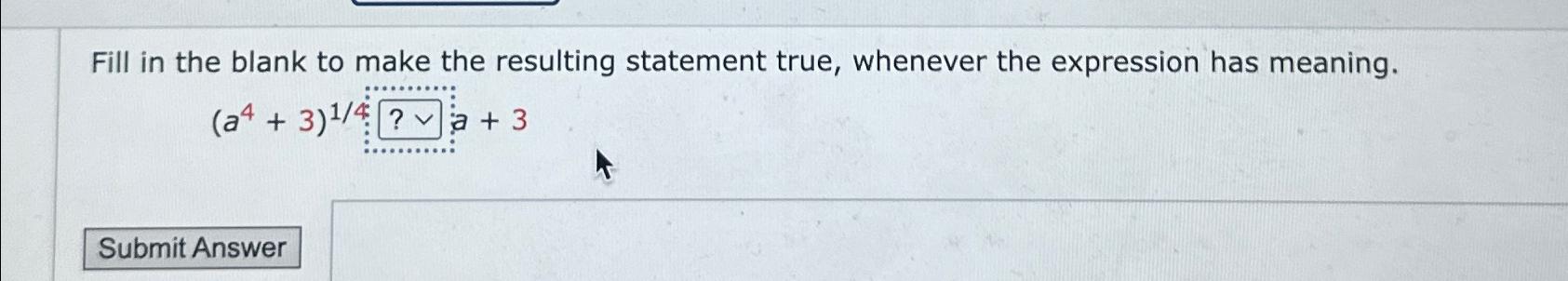 Solved Fill in the blank to make the resulting statement | Chegg.com