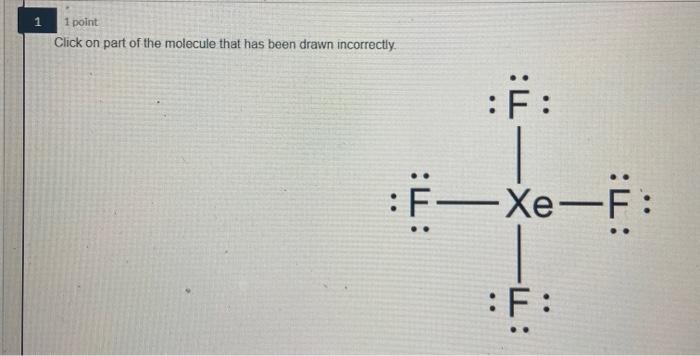 Solved 1 1 point Click on part of the molecule that has been | Chegg.com