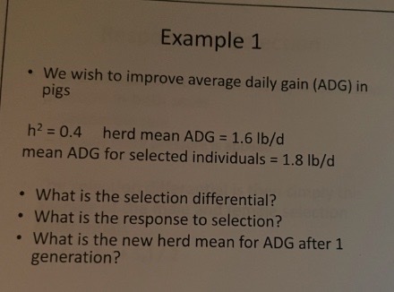 Solved Example 1We ﻿wish to ﻿improve average daily gain | Chegg.com