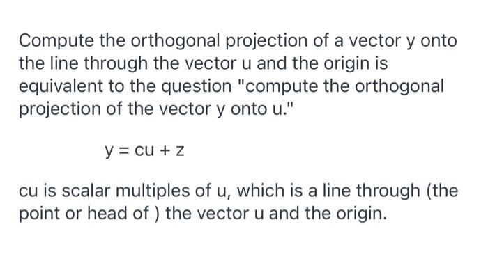 Solved Compute the orthogonal projection of a vector y onto | Chegg.com