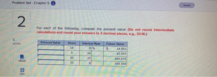For Each Of The Following Compute The Future Value Solved For each of the following, compute the future value: | Chegg.com