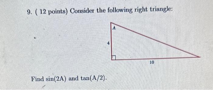 Solved 9. ( 12 points) Consider the following right | Chegg.com