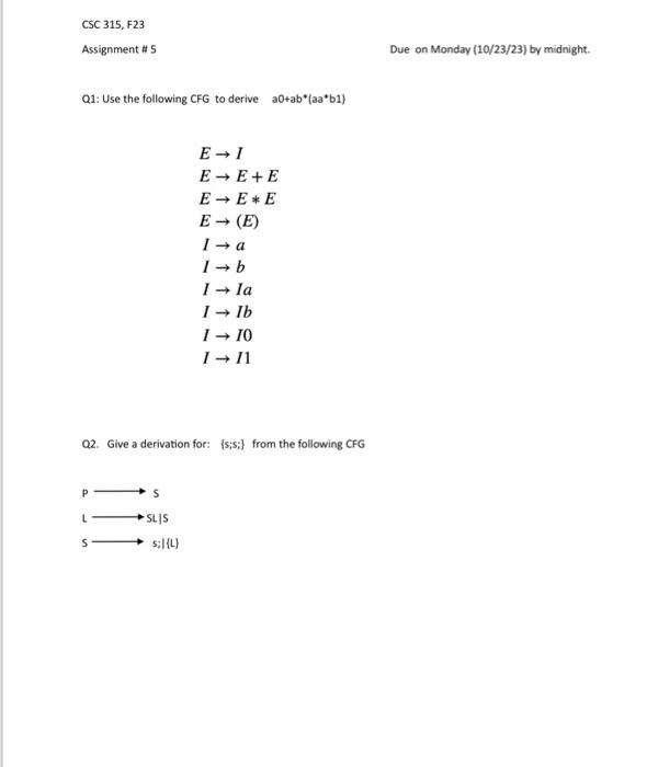 Solved Q1: Use the following CFG to derive a0+ab∗(aa∗b1) Q2. | Chegg.com