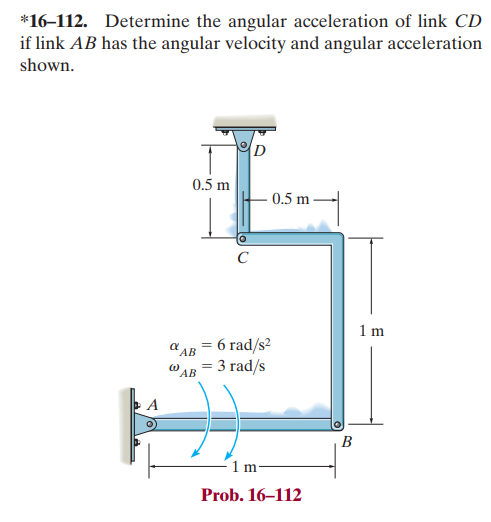Solved *16-112. ﻿Determine the angular acceleration of ﻿link | Chegg.com