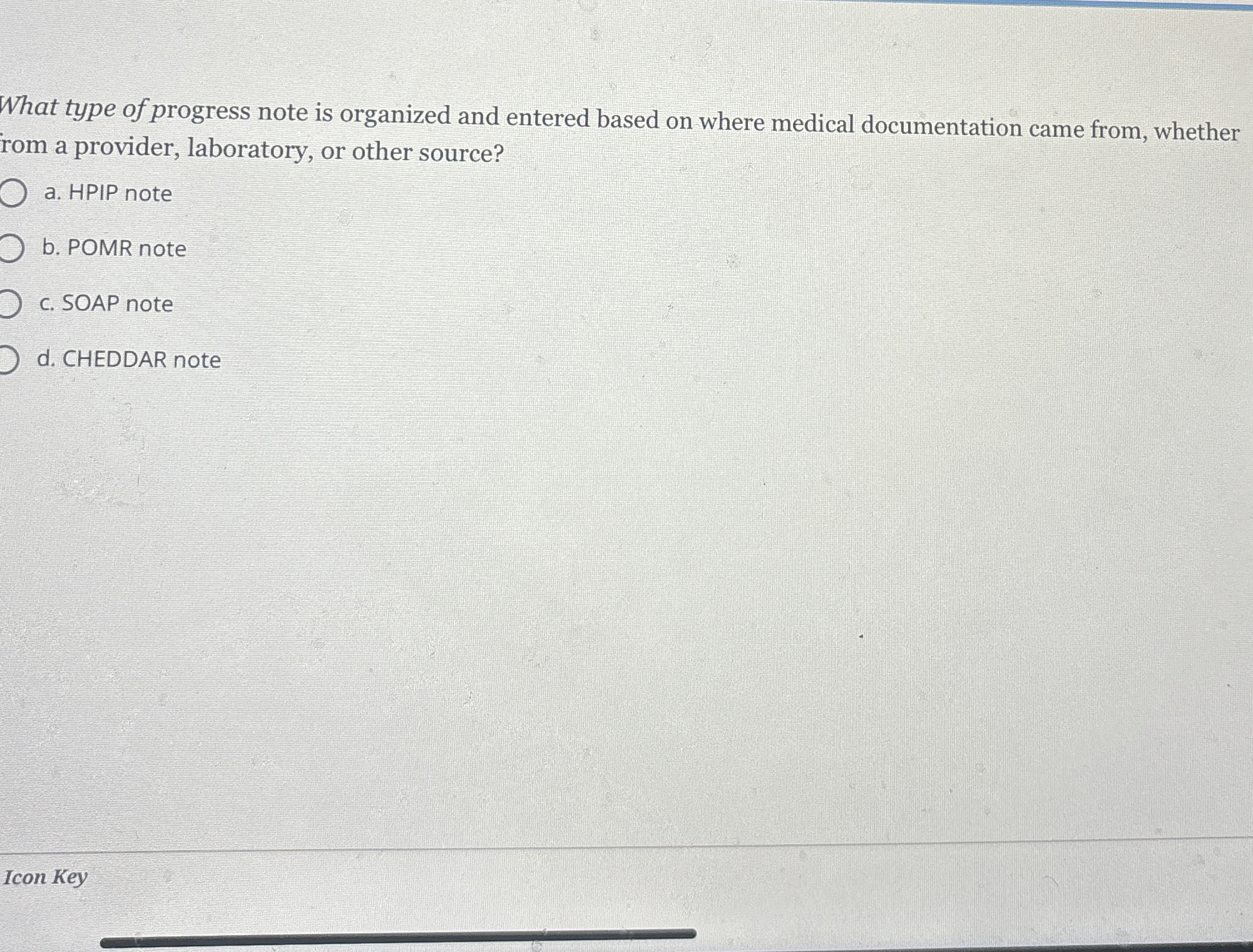 Solved What type of progress note is organized and entered | Chegg.com