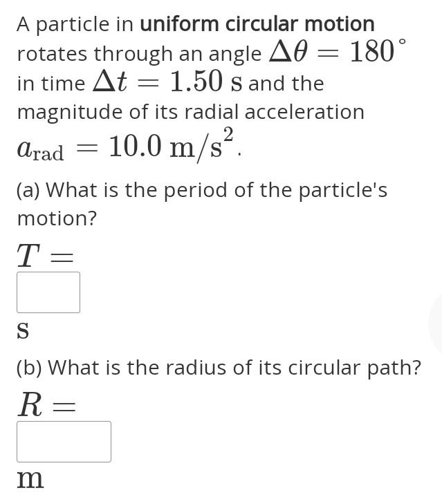 Solved A particle in uniform circular motion rotates through | Chegg.com
